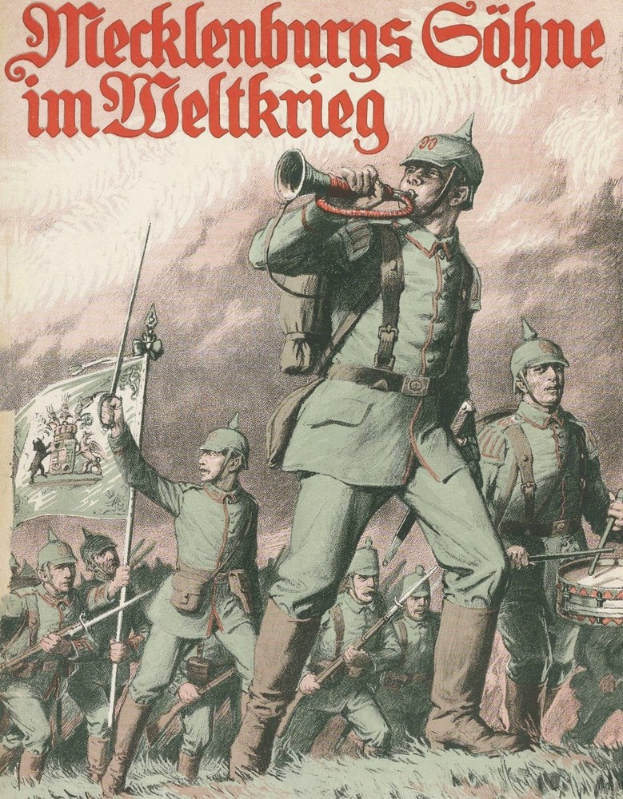 Plakat, das eine Gruppe von uniformierten Personen zeigt, die Waffen halten, wobei eine Person in der Mitte ein Musikinstrument und eine Flagge hält, begleitet von Text, der "mecklenburgs sohne im weltkrieg - coverbild" liest.