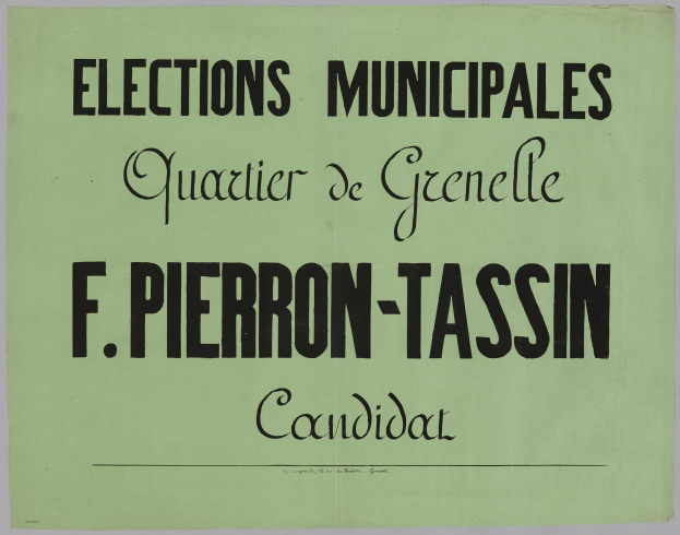 Ein grünes Plakat mit weißer Schrift, die 'Elections Municipales Quartier de Grenelle F. Pierron-Tassin Candidat' lautet, vor einem weißen Hintergrund.